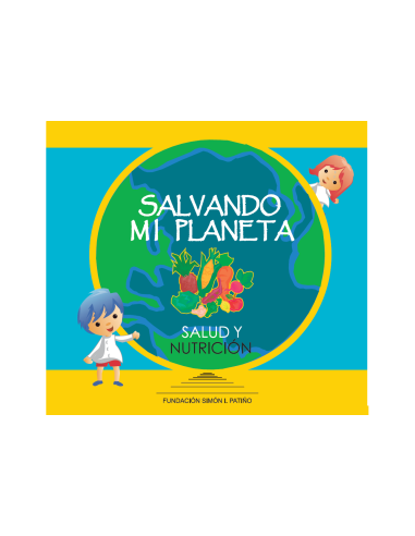 SALVANDO MI PLANETA 3 - Salud y Nutrición