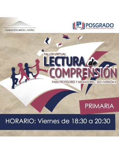 TALLER VIRTUAL DE LECTURA DE COMPRENSIÓN PARA PROFESORES Y MEDIADORES 2021, VERSIÓN II